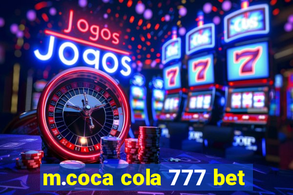 m.coca cola 777 bet